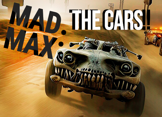 The Cars of Mad Max Furiosa