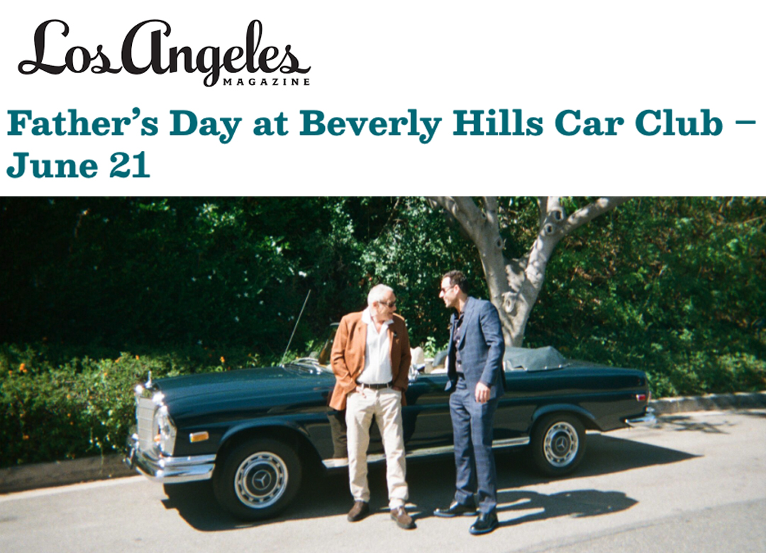 Los Angeles Magazine features Beverly Hills Car Club for Father's Day